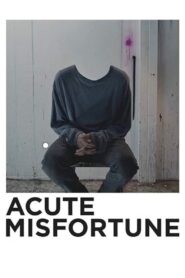 Acute Misfortune 2018 one on netflix