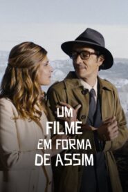 Um Filme em Forma de Assim 2022 one on netflix