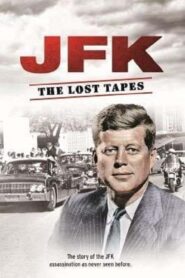 JFK: The Lost Tapes 2013 one on netflix