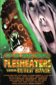 Flesh Eaters from Outer Space 1989 one on netflix