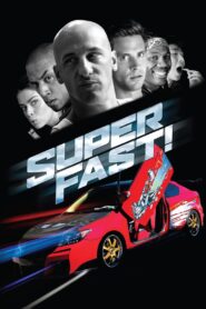 Superfast! 2015 one on netflix