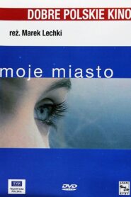 Moje miasto 2002 one on netflix