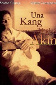 Una Kang Naging Akin 1991 one on netflix