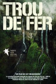 Trou de Fer 1990 one on netflix