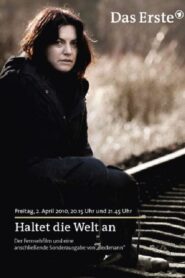 Haltet die Welt an 2010 one on netflix