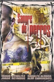 Sangre De Perros 2002 one on netflix