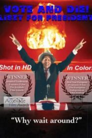 Vote and Die: Liszt for President 2008 one on netflix
