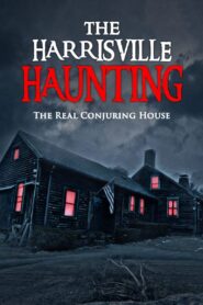 The Harrisville Haunting: The Real Conjuring House 2022 one on netflix