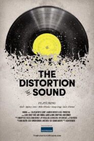 The Distortion of Sound 2014 one on netflix