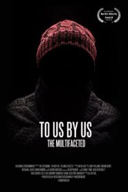 To Us by Us – The Multifaceted 2023 one on netflix