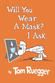 Will You Wear A Mask? I Ask. 2021 one on netflix
