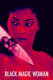Black Magic Woman 1991 one on netflix