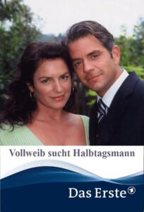 Vollweib sucht Halbtagsmann 2002 one on netflix