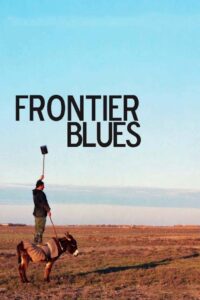 Frontier Blues 2010 one on netflix
