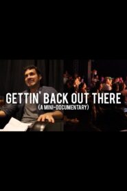 Gettin’ Back Out There 2020 one on netflix