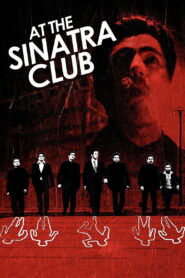 At the Sinatra Club 2010 one on netflix