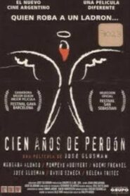 Cien años de perdón 2000 one on netflix