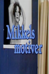 Mikkels motiver 1985 one on netflix