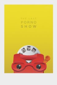 The Last Porno Show 2019 one on netflix