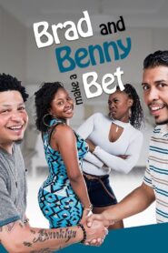 Brad and Benny Make a Bet 2022 one on netflix