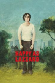Happy as Lazzaro 2018 one on netflix