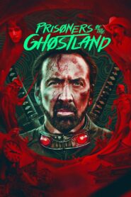 Prisoners of the Ghostland 2021 one on netflix