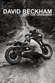 David Beckham: Into the Unknown 2014 one on netflix