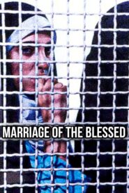 Marriage of the Blessed 1989 one on netflix