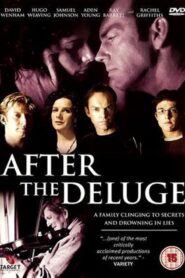 After the Deluge 2003 one on netflix