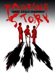 Morgue Story: Sangue, Baiacu e Quadrinhos 2009 one on netflix