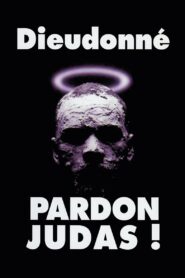 Dieudonné – Pardon Judas ! 2000 one on netflix