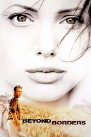Beyond Borders 2003 one on netflix