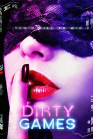 Dirty Games 2022 one on netflix