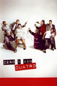 Cero y van cuatro 2004 one on netflix