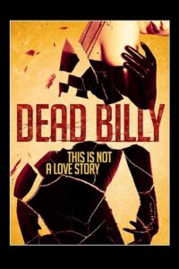 Dead Billy 2016 one on netflix