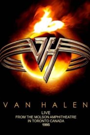 Van Halen – Live From The Molson 1995 2009 one on netflix