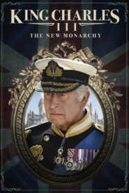 King Charles III: The New Monarchy 2023 one on netflix
