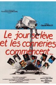 Le jour se lève et les conneries commencent 1981 one on netflix