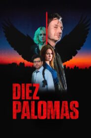 10 palomas 2021 one on netflix