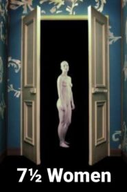 7 1/2 Women 2006 one on netflix