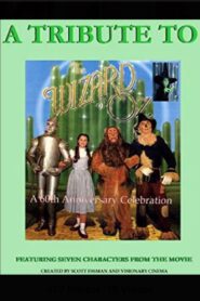 A Tribute to the Wizard of Oz 1999 one on netflix