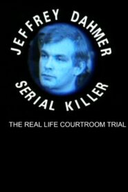 The Trial of Jeffrey Dahmer: Serial Killer 1992 one on netflix