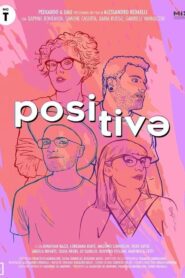 Positivə – 40 anni di Hiv in Italia 2021 one on netflix