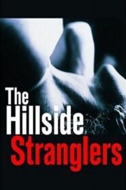 The Hillside Stranglers 2001 one on netflix