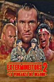 The Extermineitors 2: The Dragon Vengance 1990 one on netflix