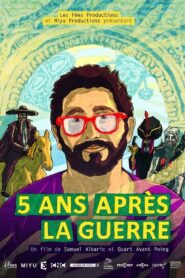 Five Years After the War 2018 one on netflix