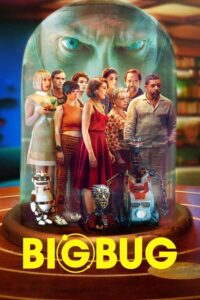 Bigbug 2022 one on netflix