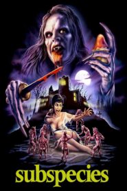 Subspecies 1991 one on netflix