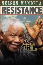 Nelson Mandela: Resistance 2017 one on netflix