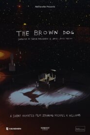 The Brown Dog 2024 one on netflix